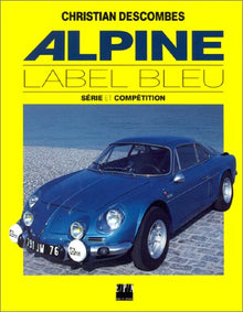 Le Grand Livre de l'alpine label bleu
