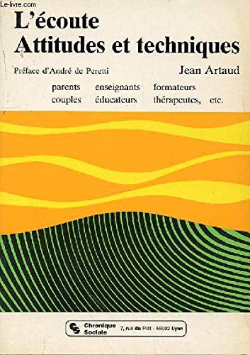 L'écoute, attitudes et techniques