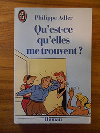 Qu'est ce qu'elles me trouvent ? ***