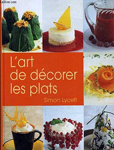 L'art de décorer les plats