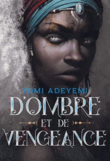De sang et de rage - Tome 2 : D'ombre et de vengeance