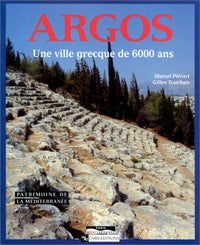 Argos : Une ville grecque de 6 000 ans