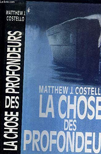 La choses des profondeurs