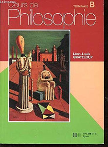 Cours de philosophie, terminale B