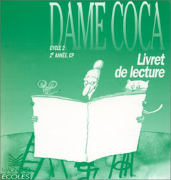 Livret de lecture CP : Dame Coca