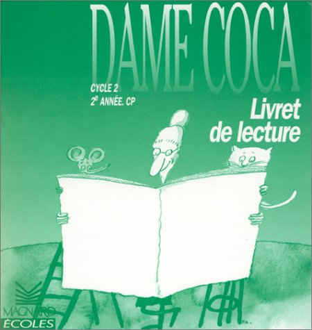 Livret de lecture CP : Dame Coca