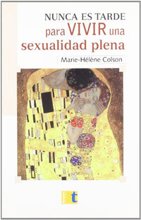 Nunca es tarde para vivir sexual.plena