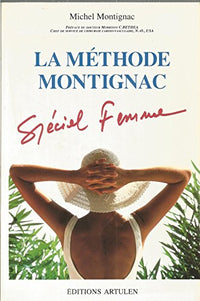 La méthode Montignac Spécial femme