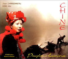 Chine: Peuples et lumières