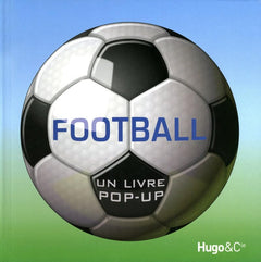 FOOTBALL - UN LIVRE POP-UP