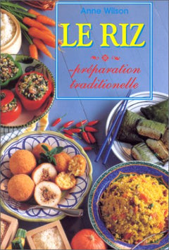 Riz : Préparation traditionnelle