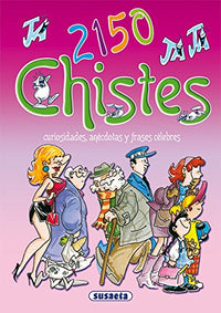2.150 chistes (Chistes, Curiosidades, Acertijos)