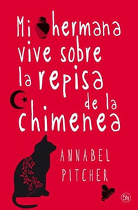Mi hermana vive sobre la repisa de la chimenea (FORMATO GRANDE)