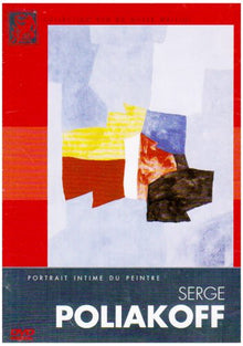 Serge Poliakoff : Portrait intime du peintre
