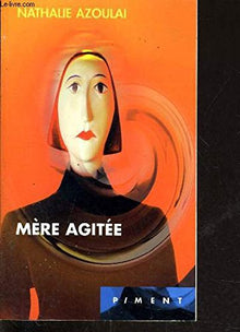 Mère agitée (Piment)