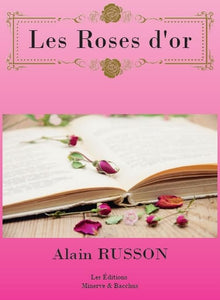 Les roses d'or