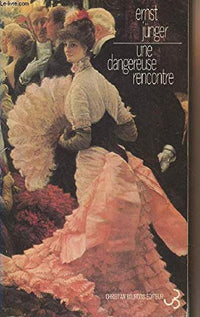 Une dangereuse rencontre
