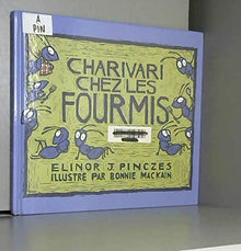 Charivari chez les fourmis
