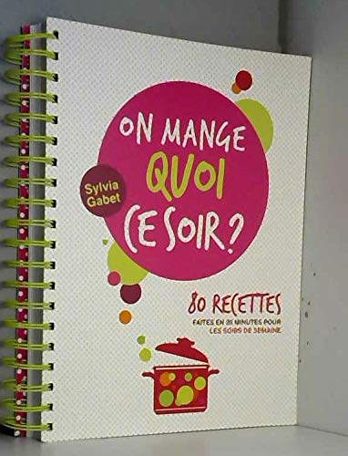 On mange quoi ce soir?