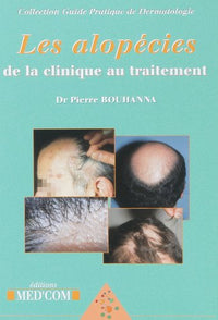 Les alopécies : clinique et traitement