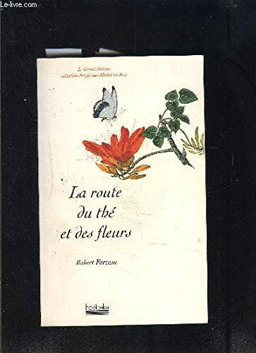 La route du thé et des fleurs