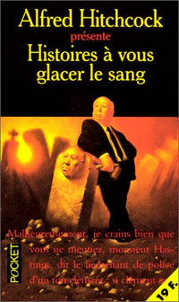 Histoires à vous glacer le sang