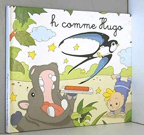 H comme dans Hugo (Mes premiers pas vers la lecture)