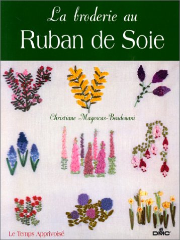 La broderie au ruban de soie