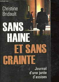sans haine et sans crainte