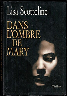 Dans l'ombre de Mary