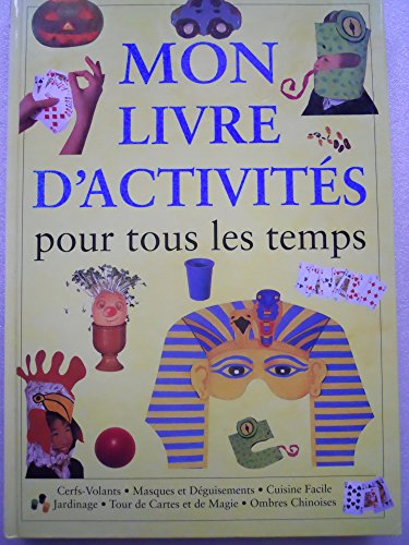 Mon livre d'activités pour tous les temps