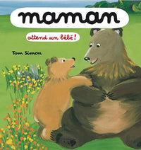Maman attend un bébé !