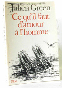 Ce qu'il faut d'amour à l'homme