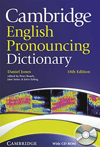 CAMBRIDGE ENGLISH PRONOUNCING DICTIONARY EIGHTEENTH EDITION PAPERBACK WITH CD-ROM