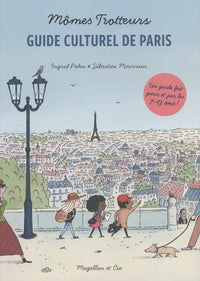 Mômes trotteurs - guide culturel de Paris