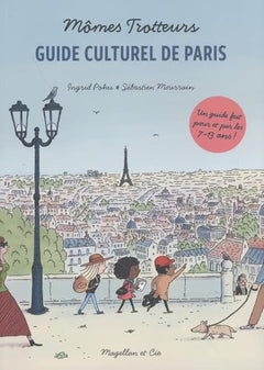 Mômes trotteurs - guide culturel de Paris