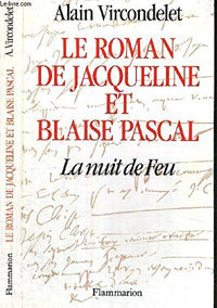 Le roman de Jacqueline et Blaise Pascal
