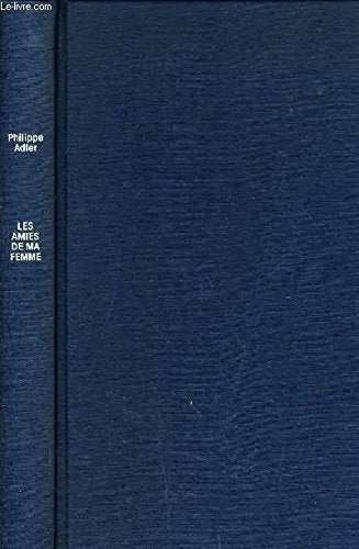 Les Amies De Ma Femme