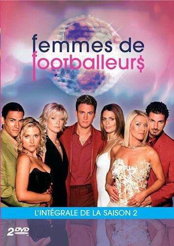 Femmes de footballeurs-Saison 2