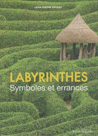 Labyrinthes: Symboles et errances