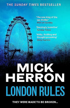 London Rules: Slough House Thriller 5