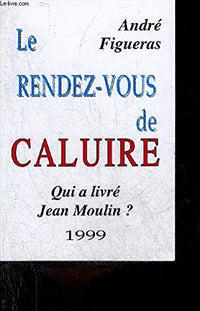 Le rendez-vous de Caluire