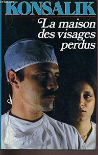 Maison des visages perdus