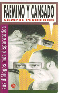 SIEMPRE PERDIENDO PDL FAEMINO Y CANSADO