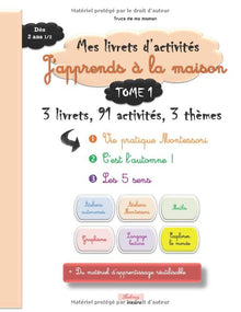 Livret d'activités "J'apprends à la maison", TOME 1, dès 2 ans 1/2