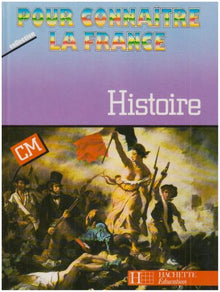 Pour connaître la France Histoire CM