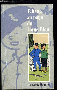 Tchang au pays du lotus bleu