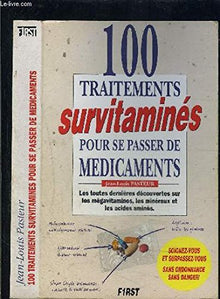 100 traitements survitaminés pour se passer de médicaments