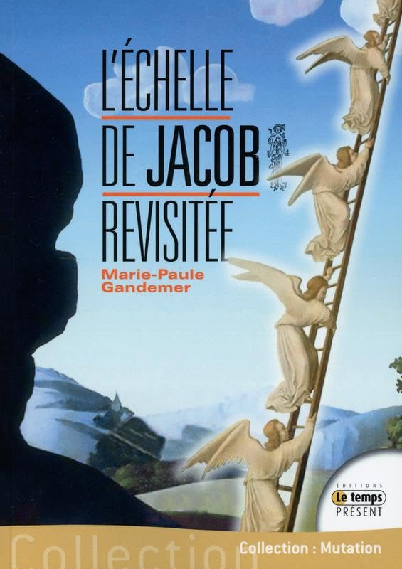 L'échelle de Jacob revisitée