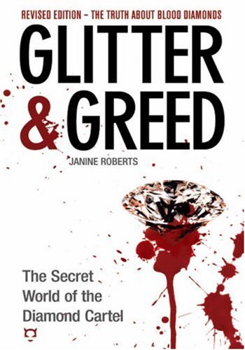 Glitter & Greed: The Secret World of the Diamond Cartel